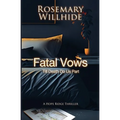 Fatal Vows: Till Death Do Us Part