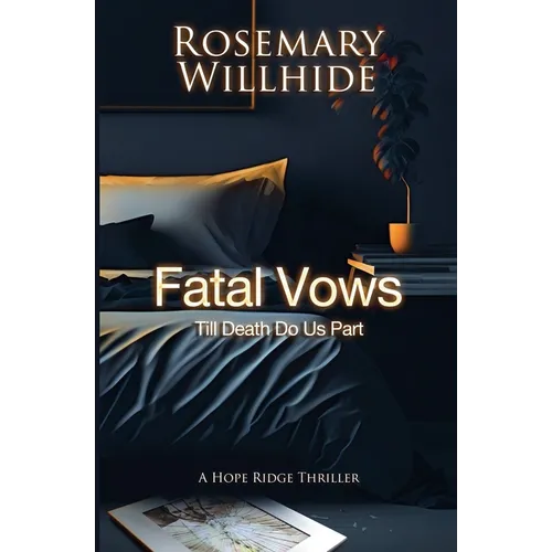 Fatal Vows: Till Death Do Us Part