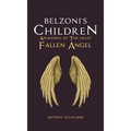 Belzoni's Children: Awakening of the Great Fallen Angel