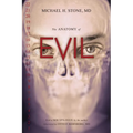 Anatomy of Evil