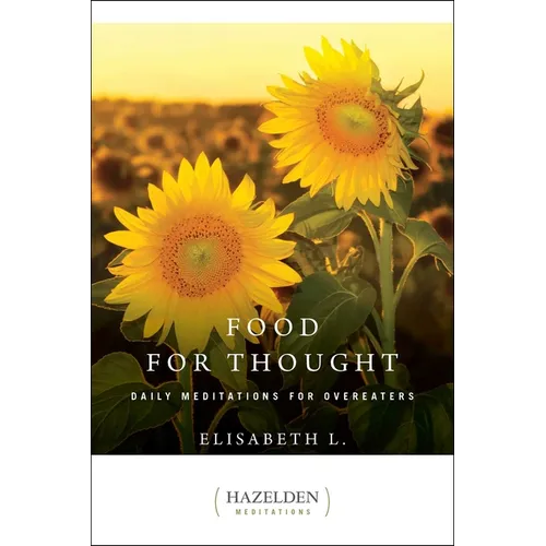 Food for Thought: Daily Meditations for Overeaters