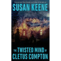 The Twisted Mind of Cletus Compton