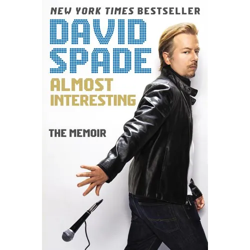 Almost Interesting: The Memoir