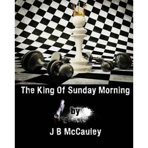 The King of Sunday Morning