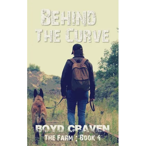 The Farm Book 4: Behind The Curve