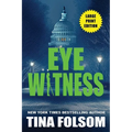 Eyewitness (A Thriller)