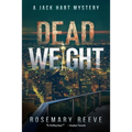 Dead Weight: A Jack Hart Mystery