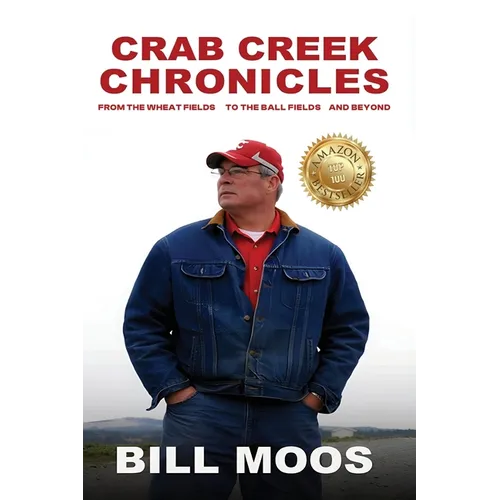 Crab Creek Chronicles: From the Wheat Fields to the Ball Fields and Beyond