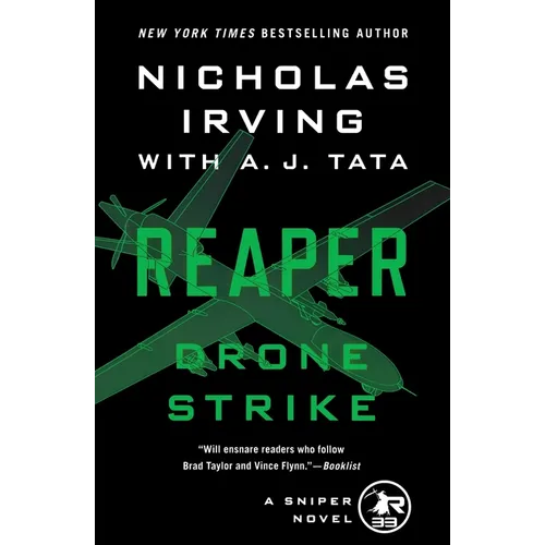 Reaper: Drone Strike: A Sniper Novel