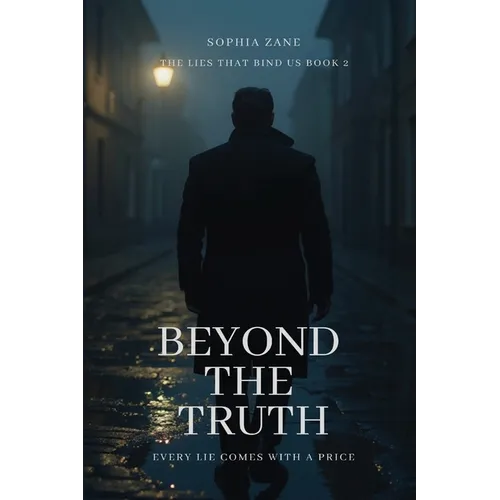 Beyond The Truth