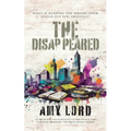 The Disappeared: A page-turning bleak, dystopian fiction about survival and resistance