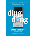 Ding Dong: How Ring Went from Shark Tank Reject to Everyone's Front Door
