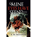 "Mine Eyes Have Seen": Operation Vanguard