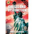 Inheritance of Crises and Dysfunction (A Novel): Updated Edition
