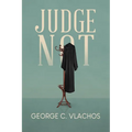 Judge Not
