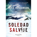 Soledad Salvaje (a Solitude of Wolverines)