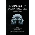 DUPLICITY DECEPTION and LIES