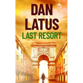 LAST RESORT a gripping action-packed thriller