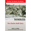 Father to the Fatherless: The Charles Mulli Story