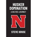 Husker DomiNation: A Big Red Journey