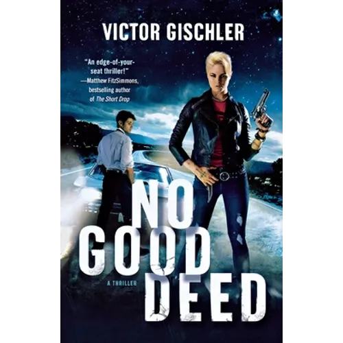 No Good Deed: A Thriller