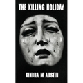 The Killing Holiday