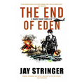 The End of Eden: An Archaeology Thriller