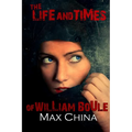 The Life And Times Of William Boule