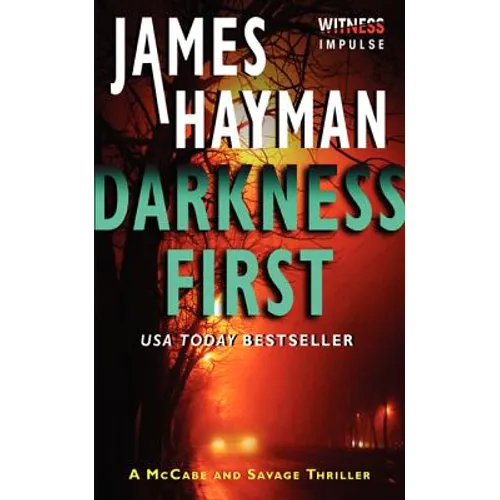 Darkness First