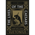 The Lives of the Caesars: (Penguin Classics Deluxe Edition)