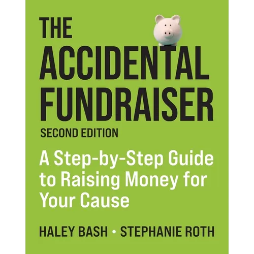 The Accidental Fundraiser