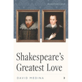 Shakespeare's Greatest Love
