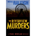 The Riverview Murders: A Paul Whelan Mystery