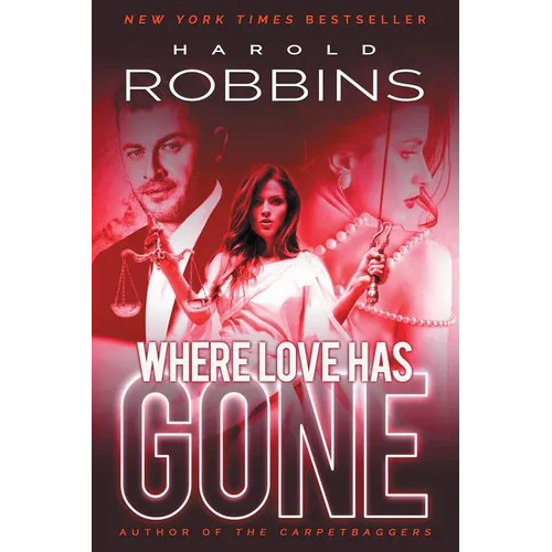 Where Love Has Gone