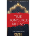A Time Honoured Killing: Love Lives Forever