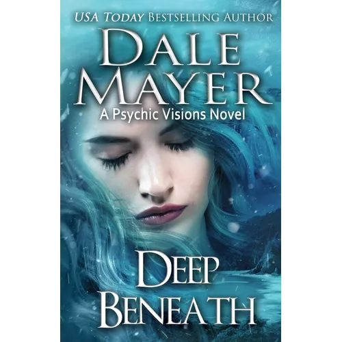 Deep Beneath: A Psychic Visions Novel
