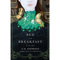 Bed and Breakfast: Illustrated cover edition