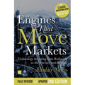 Engines That Move Markets: Technology Investing from Railroads to the Internet and Beyond