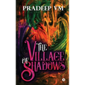 The Village of Shadows