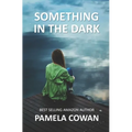 Something In The Dark