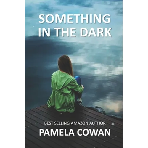 Something In The Dark