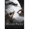 The Illusion Factor