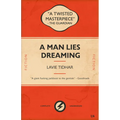 A Man Lies Dreaming