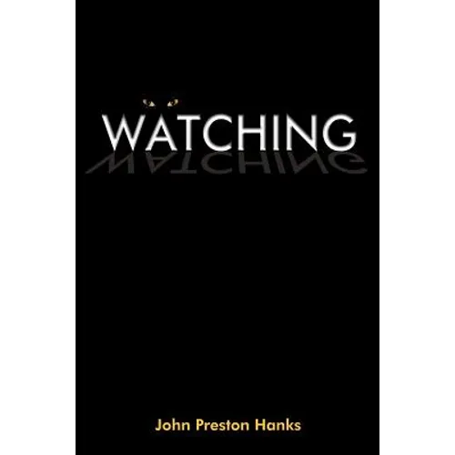 Watching