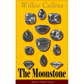 The Moonstone (Mystery Thriller Classic): Detective Story