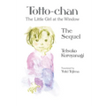 Totto-Chan, the Little Girl at the Window: The Sequel