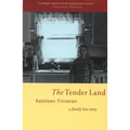 The Tender Land: A Family Love Story
