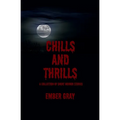 Chills and Thrills