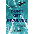 Don't Get Involved