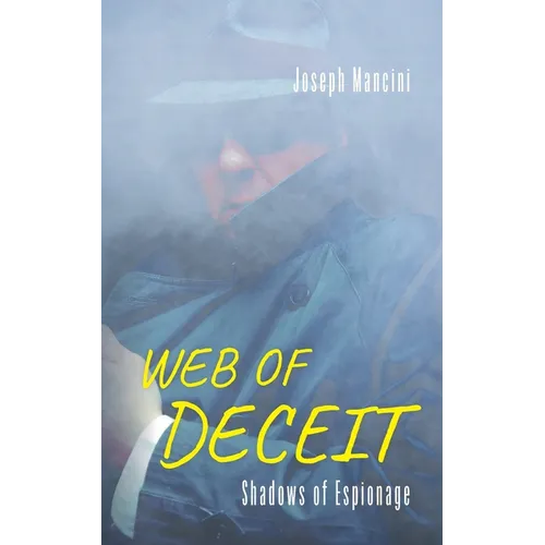 Web of Deceit: Shadows of Espionage